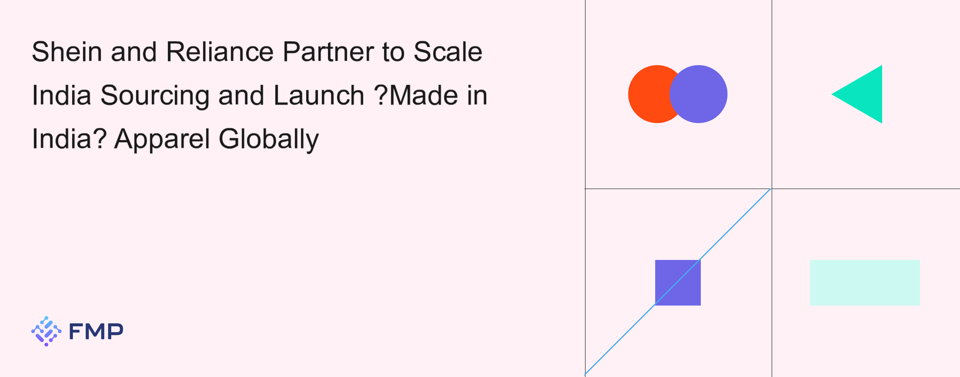 Shein and Reliance Partner to Scale India Sourcing and Launch “Made in India” Apparel Globally