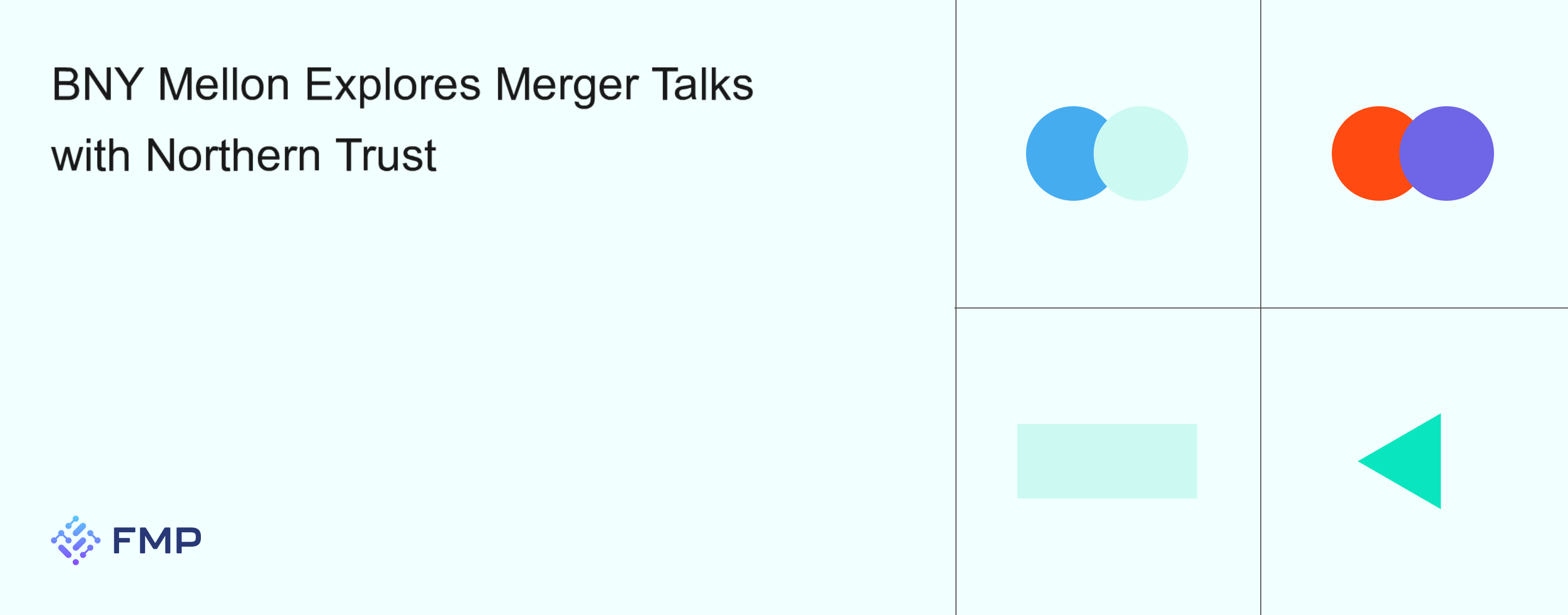 BNY Mellon Explores Merger Talks with Northern Trust