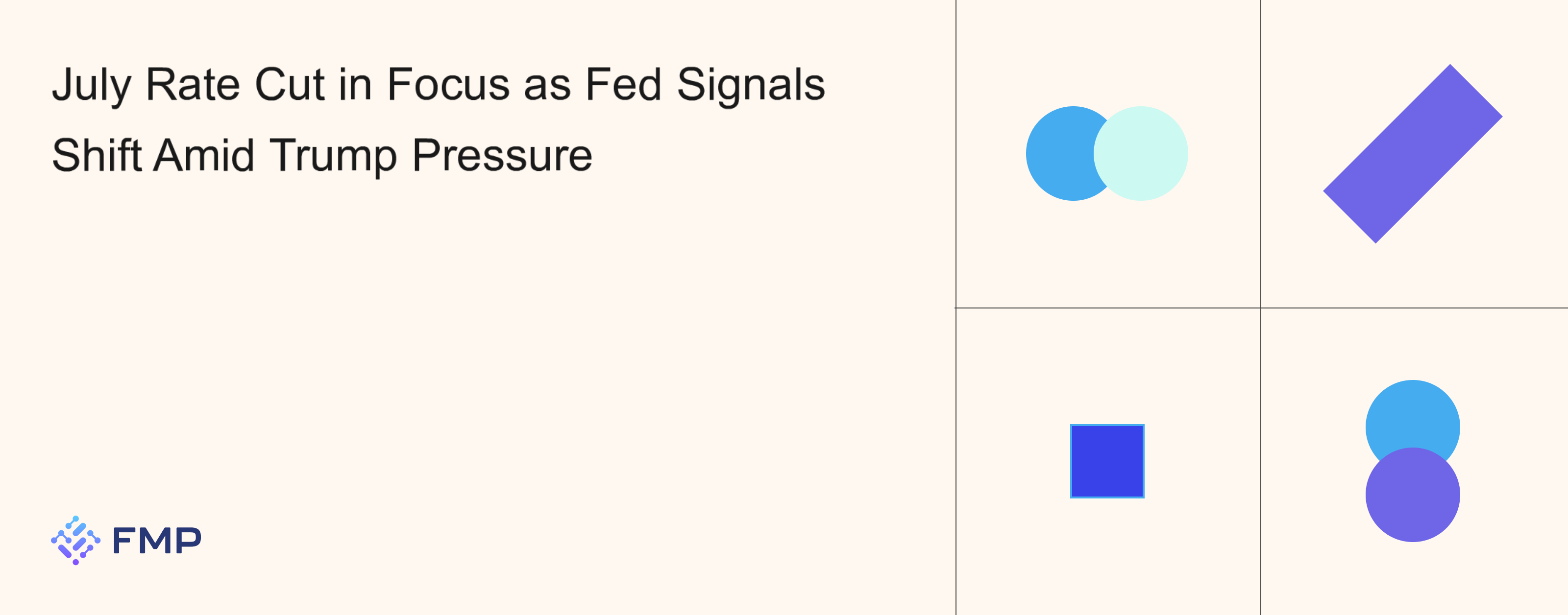 July Rate Cut in Focus as Fed Signals Shift Amid Trump Pressure
