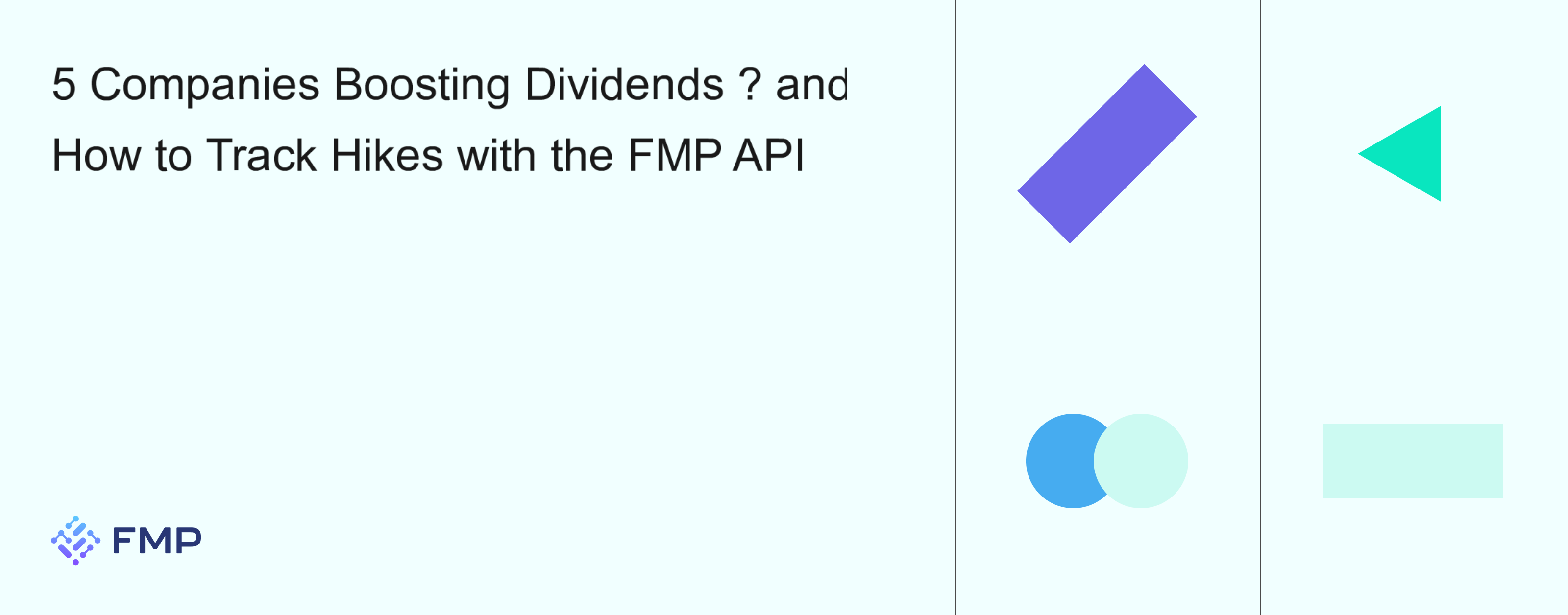 Track Dividend Increases with FMP API | FMP