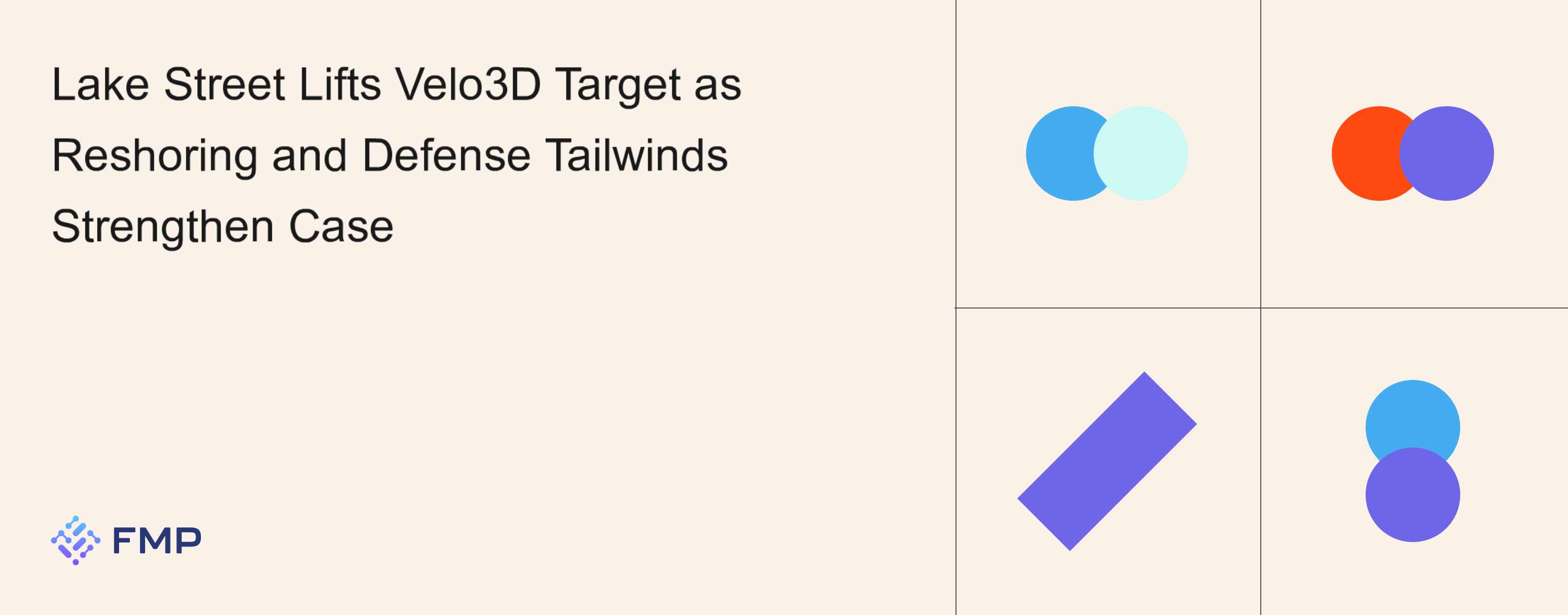 Lake Street Lifts Velo3D Target as Reshoring and Defense Tailwinds Strengthen Case