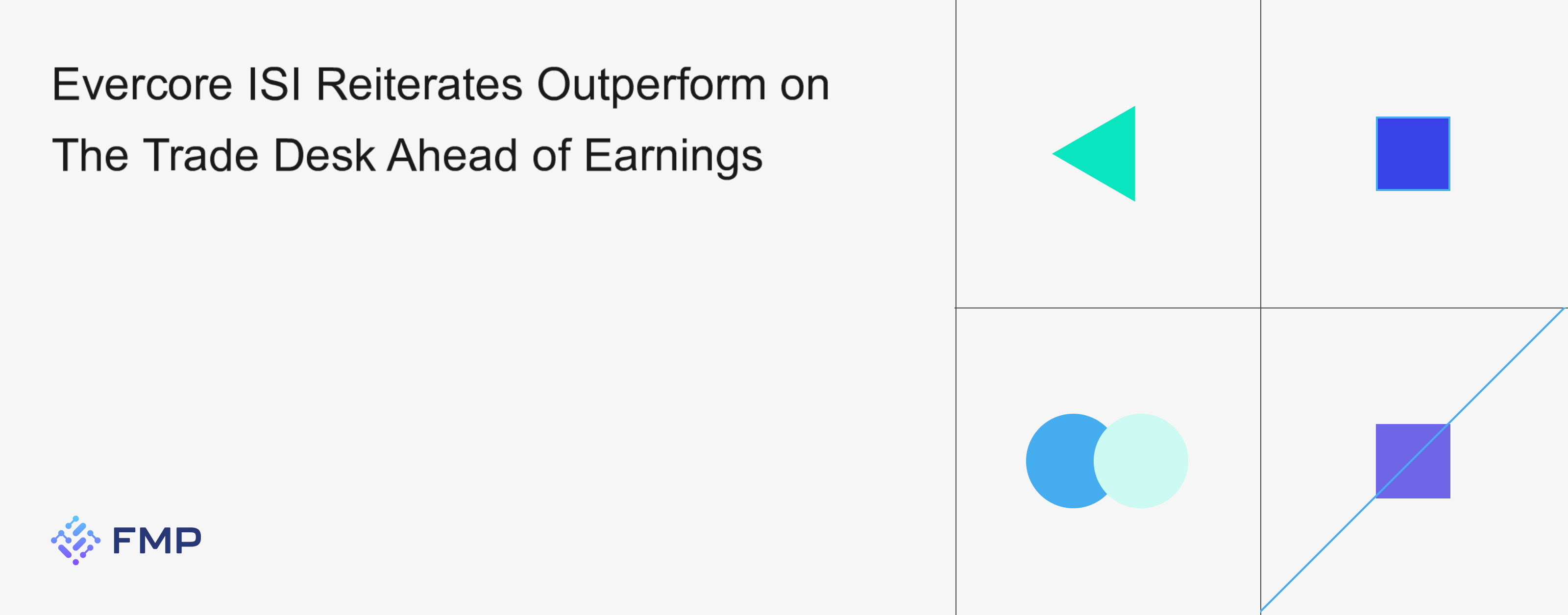 Evercore ISI Reiterates Outperform on The Trade Desk Ahead of Earnings