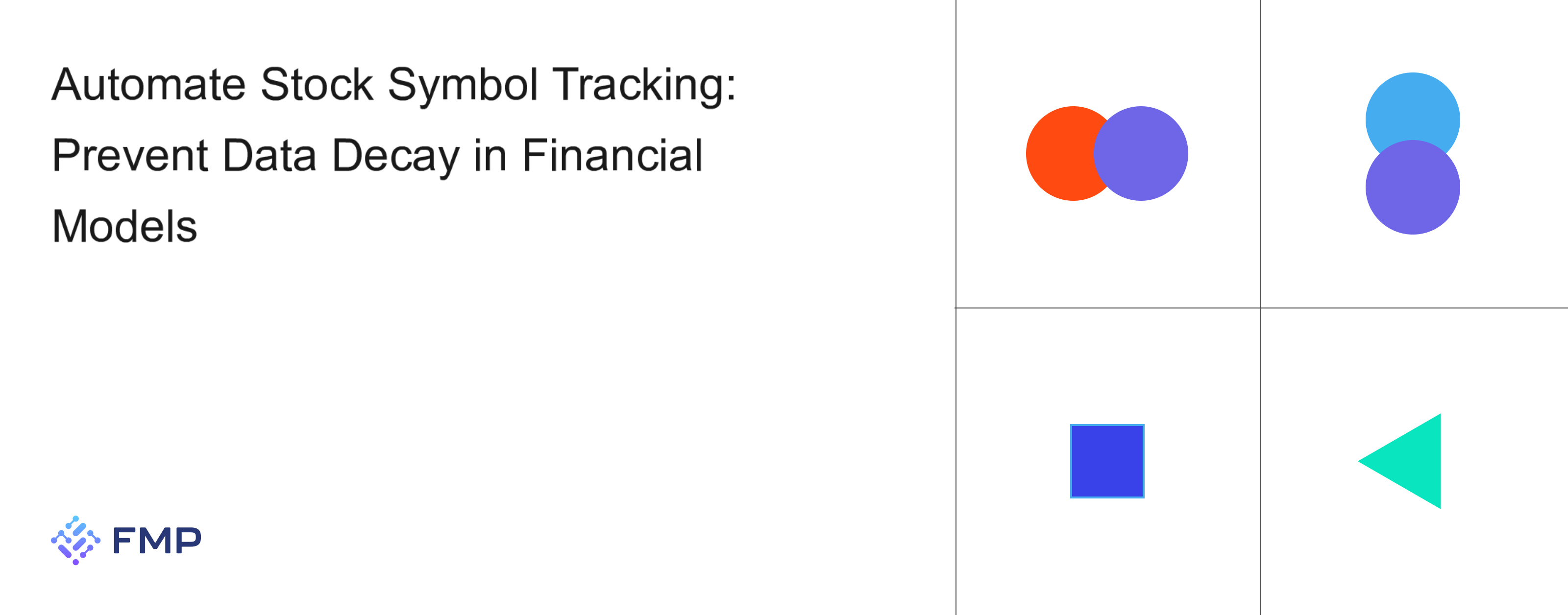 Automate Stock Symbol Tracking: Prevent Data Decay in Fi... | FMP