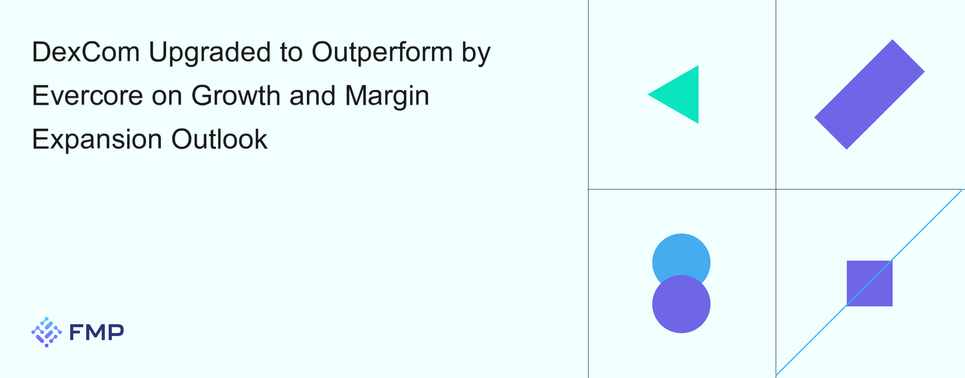 DexCom Upgraded to Outperform by Evercore on Growth and Margin Expansion Outlook