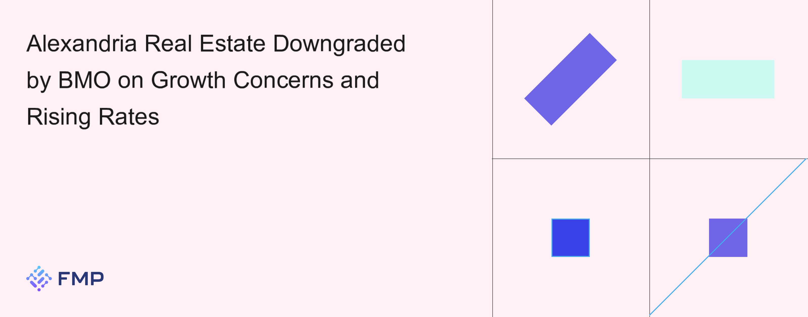 Alexandria Real Estate Downgraded by BMO on Growth Concerns and Rising Rates