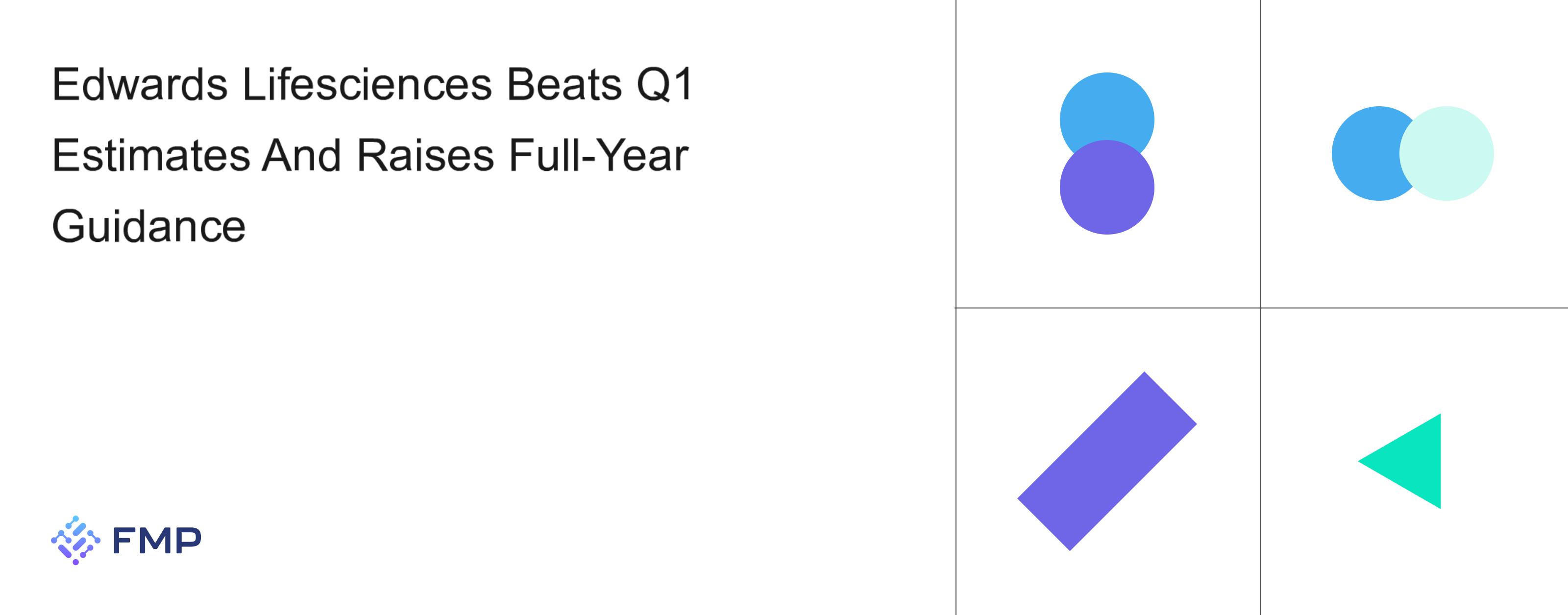 Edwards Lifesciences Beats Q1 Estimates And Raises Full-Year Guidance