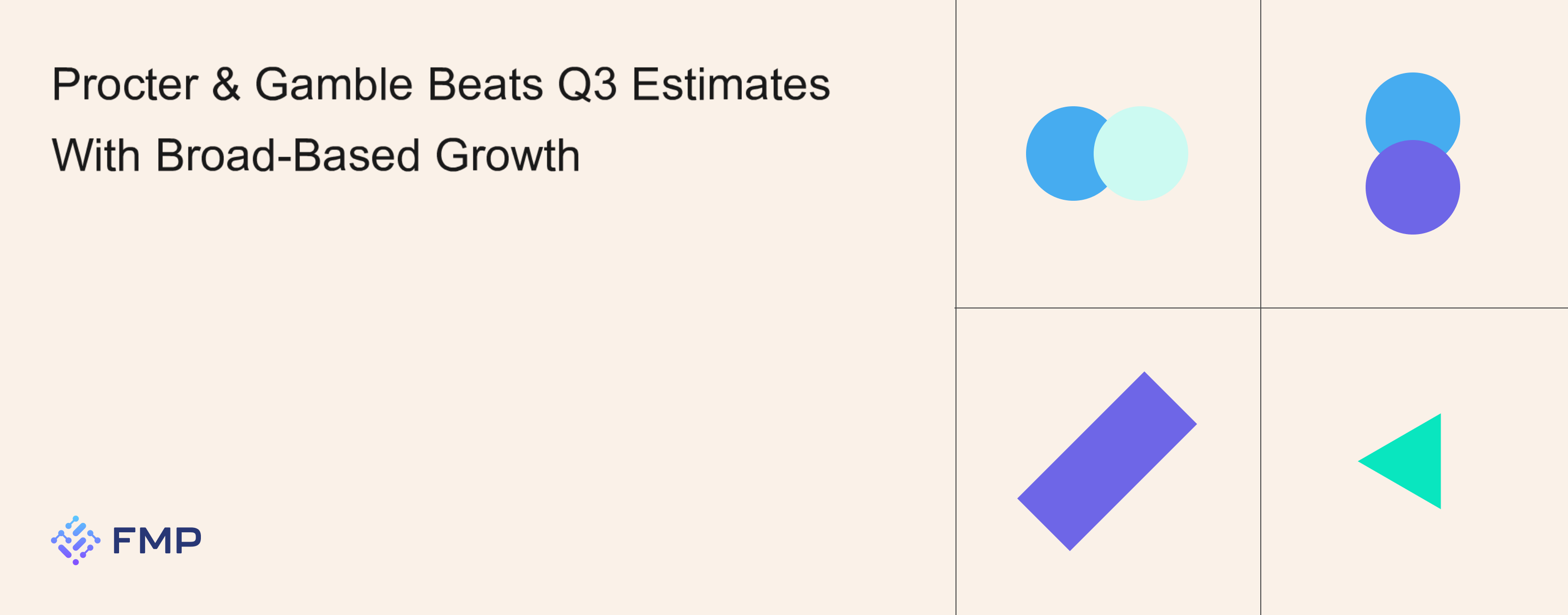 Procter & Gamble Beats Q3 Estimates With Broad-Based Growth